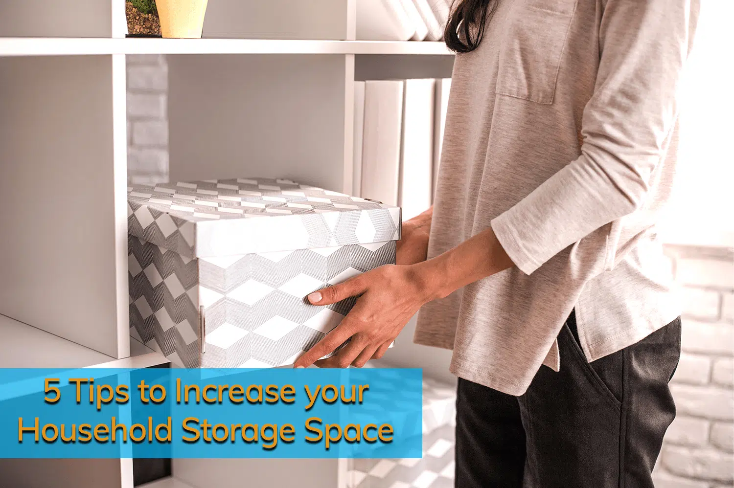 Woman placing a grey and white striped box on a white shelf to increase her household storage.