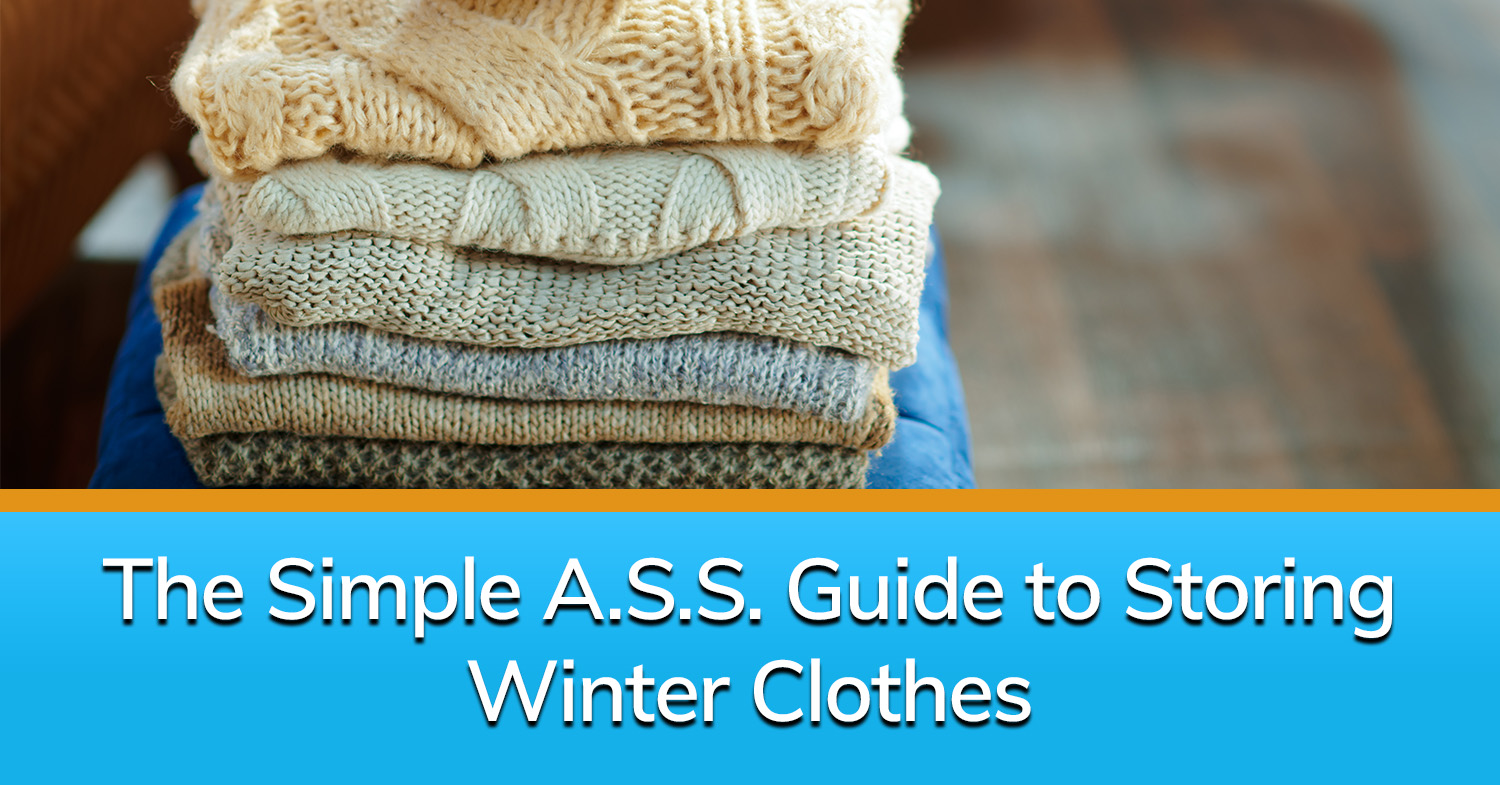 The Simple A.S.S. Guide to Storing Winter Clothes - All Secure Storage -  Mini Storage Units and Rental Moving Vans