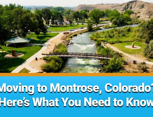 Moving to Montrose, Colorado? Here’s What You Need to Know